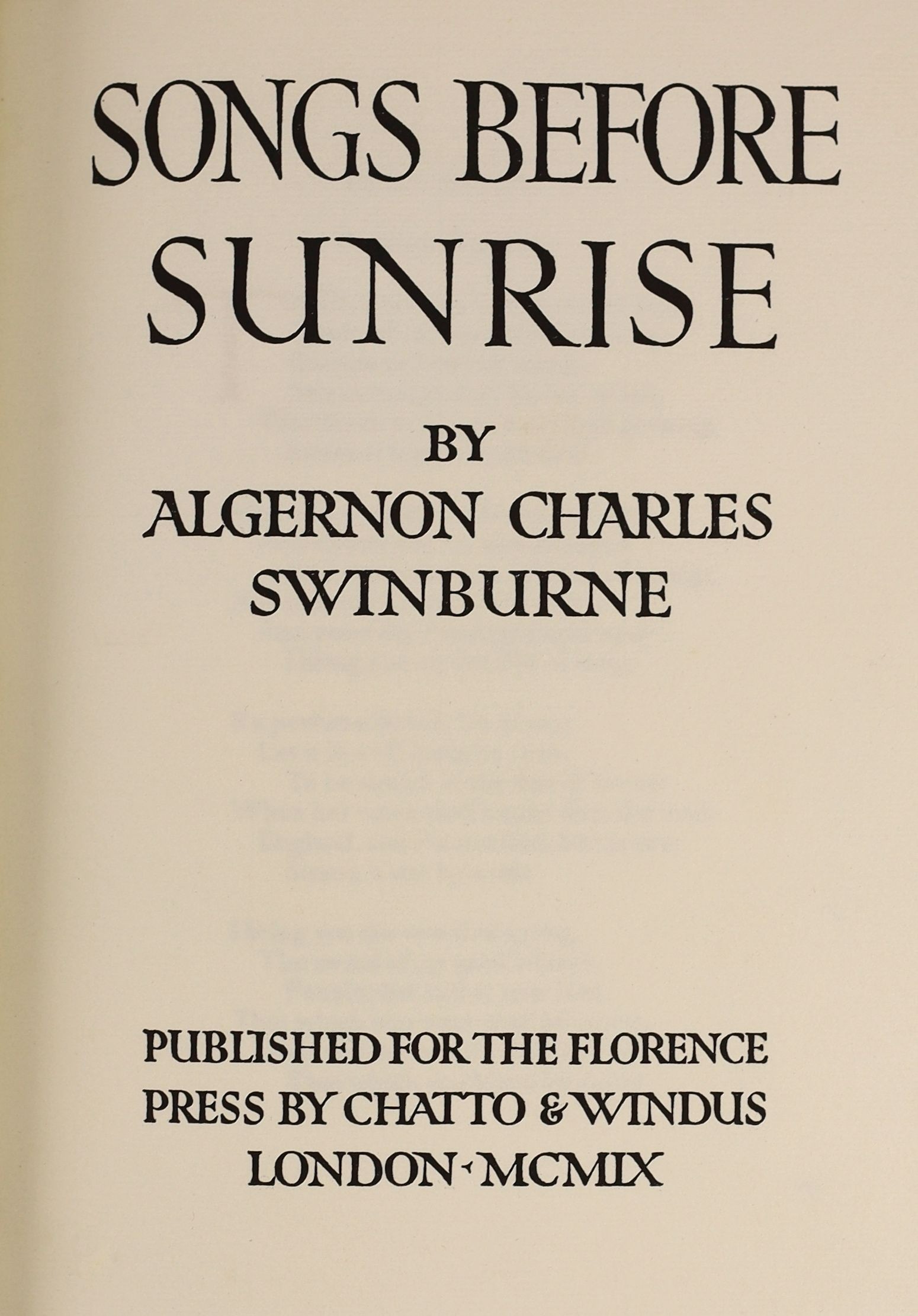 Swinburne, Algernon Charles - Songs Before Sunrise, one of 650, 4to, fine green morocco gilt binding by M. Dunkels, published for the Florence Press by Chatto & Windus, London, 1909